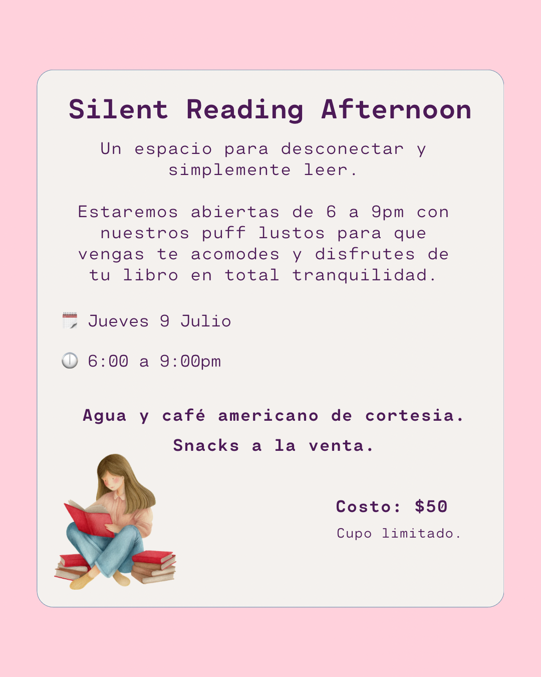 Silent Reading Afternoon - Jueves 9 Julio