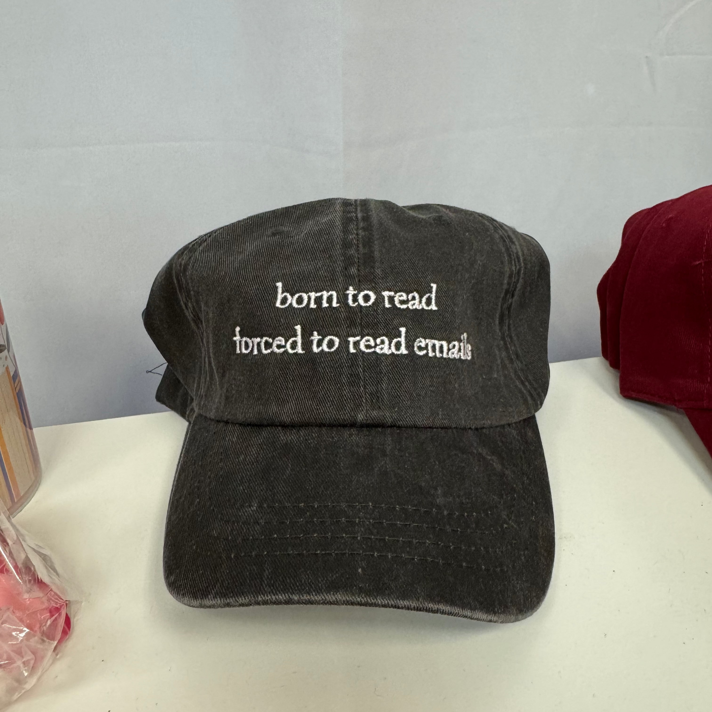"born to read forced to read emails" Hat