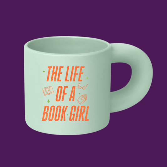 "The Life of A Book Girl" Coffee Mug