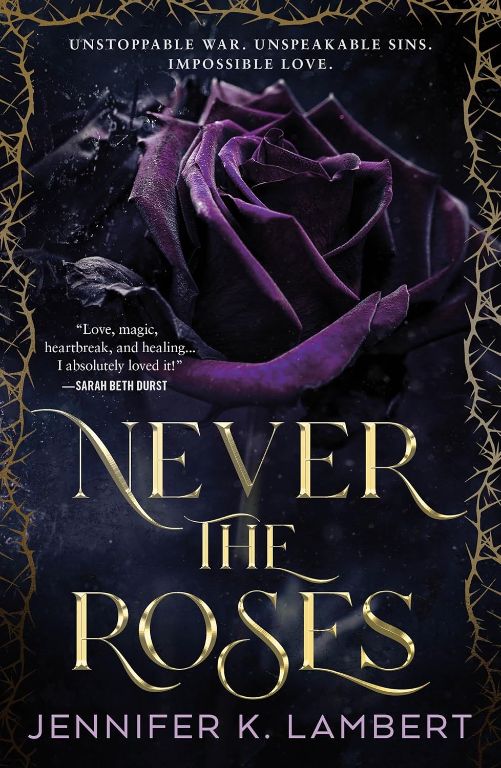 Never the Roses