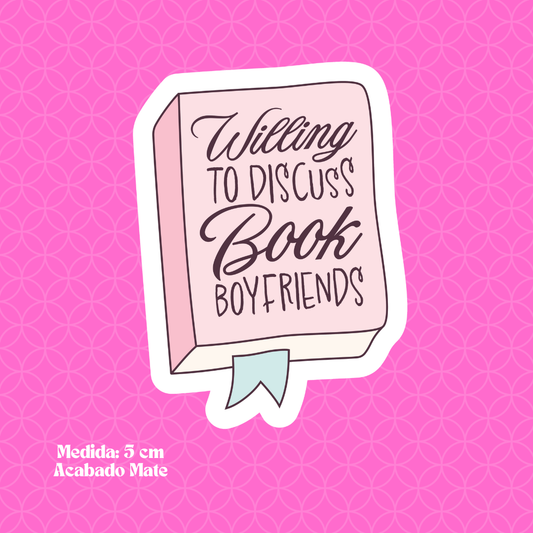 "Willing to Discuss Book Boyfriends" Bookish Sticker