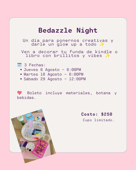 Bedazzle Night - Jueves 6 Agosto