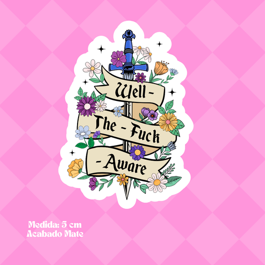 "Well the Fuck Aware - Sword"  Bookish Sticker