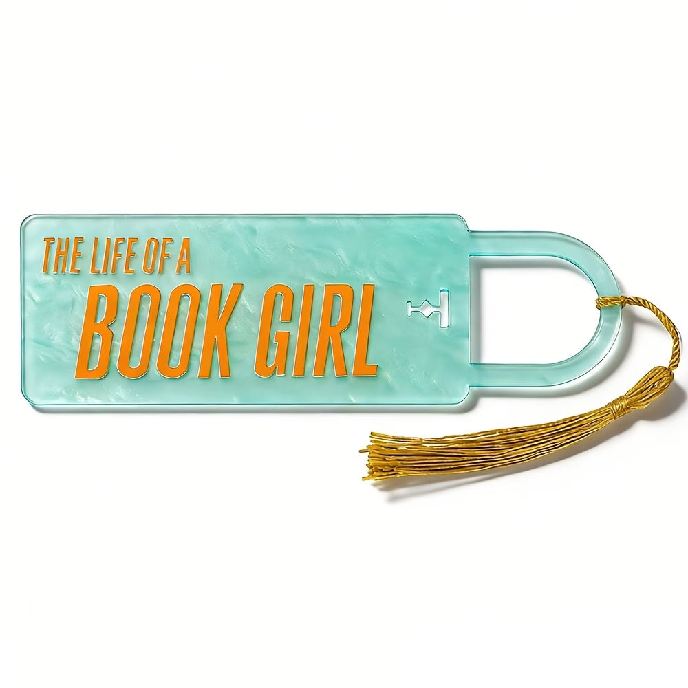 "The Life of a Bookgirl" Acrylic Bookmark