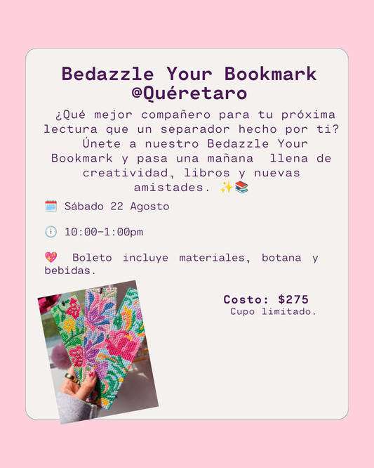 Bedazzle Your Bookmark @QUÉRETARO (Taller Germina) - Sábado 22 Agosto