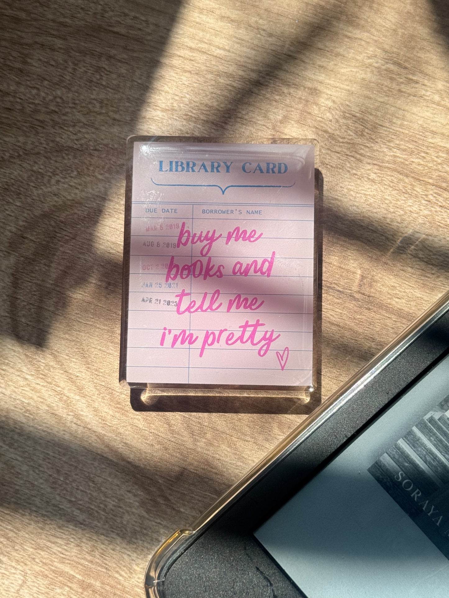 "Buy me books and tell me I'm pretty" Magsafe Kindle Grip