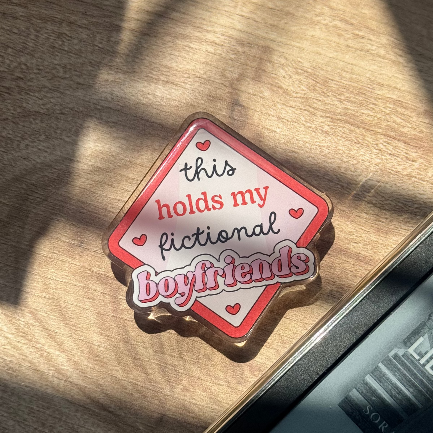 "This holds my fictional boyfriends" MagSafe Kindle Grip