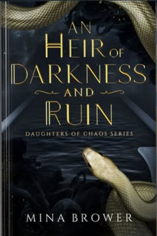 An Heir of Darkness and Ruin