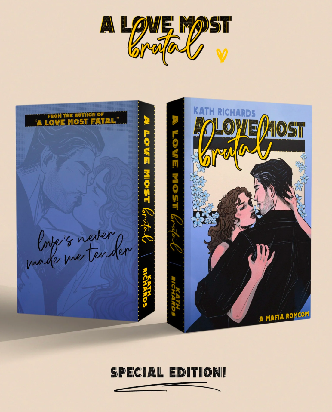 A Love Most Brutal - Special Signed Edition