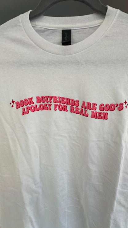 Books Boyfriends Are God's Apology For Real Men Tshirt