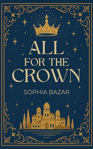 All for the Crown - Renta